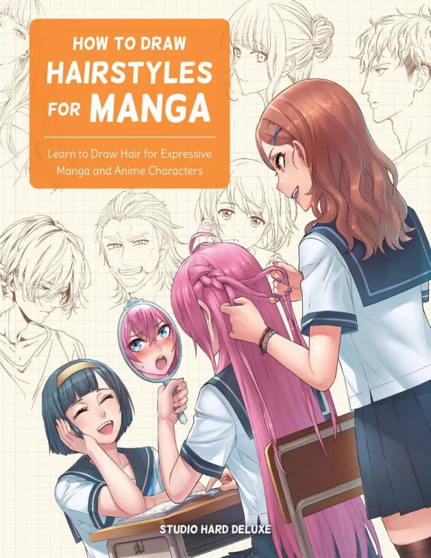 如何绘制漫画发型：学习为富有表现力的漫画和动漫角色绘制头发 — How to Draw Manga Hairstyles: Learn to Draw Hair for Expressive Manga and Anime Characters-虚幻之初