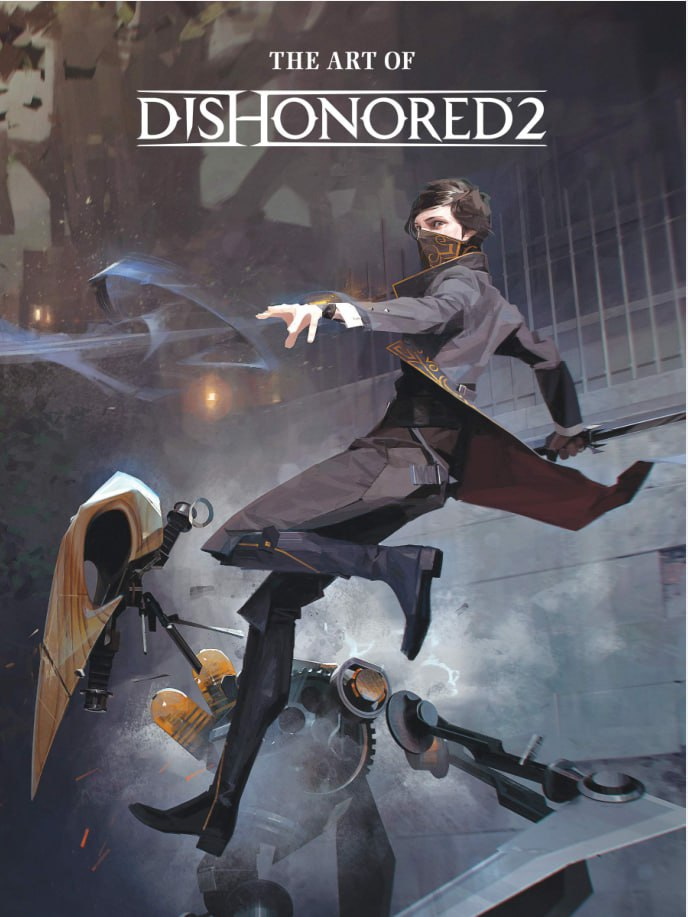 耻辱2艺术集 The Art of Dishonored 2-虚幻之初