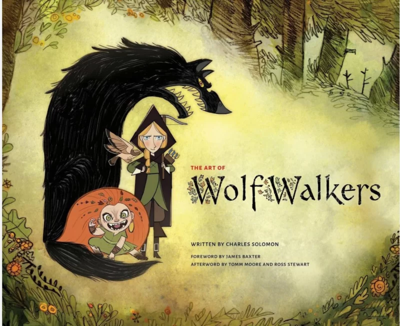 《狼行者》的艺术The Art of WolfWalkers作者：查尔斯·所罗门（Charles Solomon）-虚幻之初