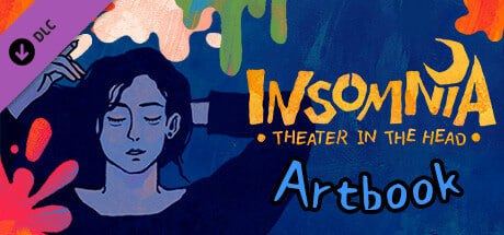 失眠症：头脑剧场艺术画册 | Insomnia: Theater in the Head Artbook-虚幻之初