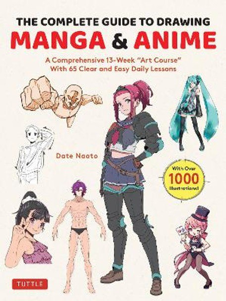 Date Naoto 漫画与动漫绘制完全指南_综合教程Date Naoto_The Complete Guide to Drawing Manga & Anime_A Comprehensive Guide-虚幻之初