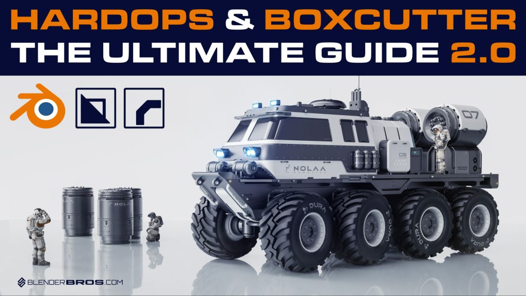 blender终极手册全流程中文翻译机械建模动画-BlenderBros - The Ultimate Guide to Hard Ops and Boxcutter Version 2.0-虚幻之初